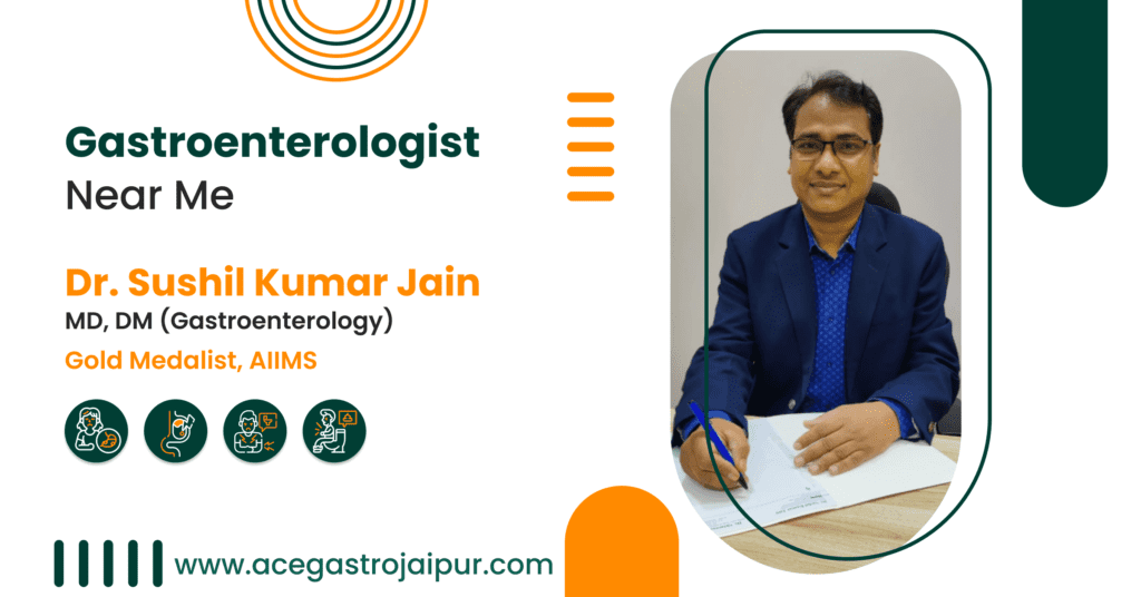Gastroenterologist Near Me Dr. Sushil Kumar Jain ACE Gastro Clinic