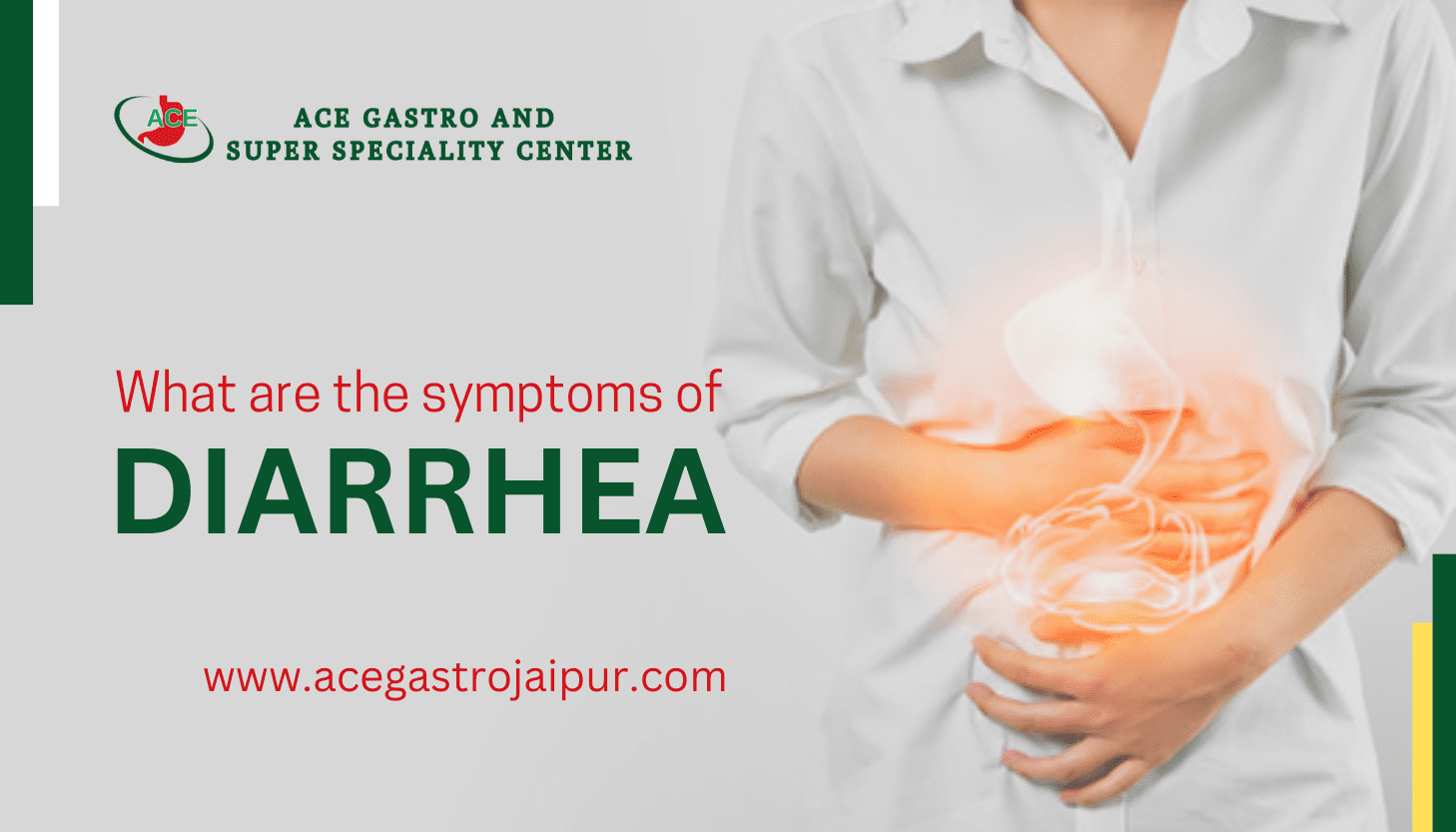 What are the symptoms of Diarrhea?